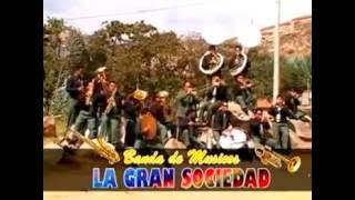 Banda de Musicos quotLA GRAN SOCIEDAD DE HUARAZquot Dos Mil Quinientas Veces [upl. by Inaffyt]