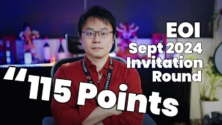 【Visa News】2024 September EOI Invitation Round  Who got EOI 115 points [upl. by Ailalue]