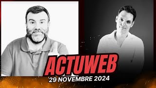 Actuweb du 15 Novembre 2024 avec Christophe Vidal et Nicolas Audemar [upl. by Rissa335]