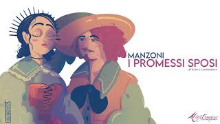 I Promessi Sposi A Manzoni  Audiolibro Integrale [upl. by Ferriter]