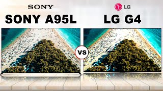 Comparing Sony A95L  XR OLED TV vs LG G4 OLED Evo OLED TV [upl. by Powell]