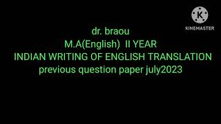 drbraou MAEnglish2nd year previous question paper INDIAN WRITING OF ENGLISH TRANSLATION [upl. by Ellwood]