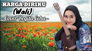 REGITA ECHA COVER  HARGA DIRIKU  LAGU COVER TERBAIK [upl. by Jeana453]