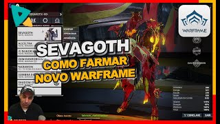 NOVO WARFRAME SEVAGOTH Incorpore a sombra como o Sevagoth o espectro da morte [upl. by Honorine]