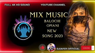 New Balochi Song 2023  Omani mix  Full 4k hd sound  trending tiktok  balochi trending new [upl. by Drolet]