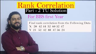 Rank Correlation Part 2 BBS BBA BHM BSC Statistics TU PU [upl. by Eehtomit]