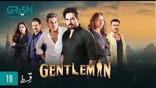 Gentleman  EP 19  Humayun Saeed  Yumna Zaidi  Adnan Siddiqui  News  Drama Special [upl. by Sellma435]