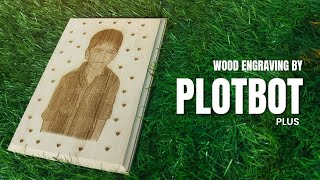 Wood Engraving By Plotbot  Customized Gifts  Retech Lasers  Plotbot Plus  Timelapse [upl. by Noelani]