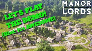 I got the MANOR LORDS demo  Lets Play [upl. by Nanaj]