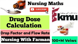 Drug Dose Calculation in UrduHindi  Nursing math 1st Video  Flow Rate Calculation By Farman KMU [upl. by Ubana876]