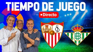 SEVILLA vs BETIS EN VIVO  Radio Cadena COPE  Tiempo de Juego COPE [upl. by Llenwahs122]