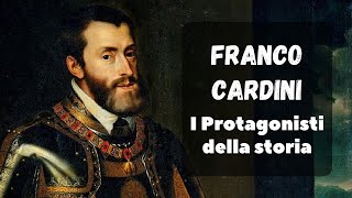 I GRANDI PROTAGONISTI della STORIA  raccontati da Franco Cardini [upl. by Ibbor837]