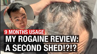 9 MONTHS USAGE MY ROGAINE REVIEW A SECOND SHED [upl. by Berny]