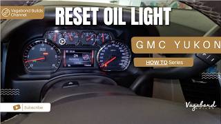 How to Reset Oil light on 20152020 GMC Yukon [upl. by Latsyrhc]