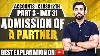 Admission of a Partner  Chapter 3  Accountancy Class 12  Part 3 [upl. by Arratahs]