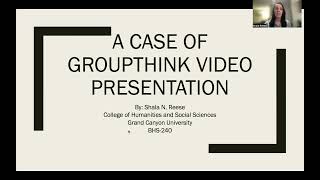 Groupthink Video Presentation BHS240 [upl. by Sydel]