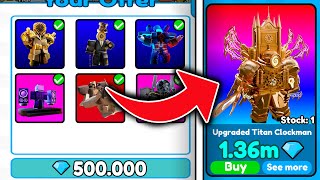 I PAID 500K GEMS FOR UPGRADED TITAN CLOCKMAN💎LUCKY TRADE 😱  Toilet Tower Defense  Roblox [upl. by Eisle]