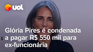 Glória Pires é condenada a pagar R 559 mil a exfuncionária por sobrecarga de trabalho confira [upl. by Orran]