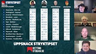 Uppsnack Stryktipset Lördag 212 🔥 Rysarmatcher » Tips amp Förslag Weimer Bosse SpelTorsten amp Bobby [upl. by Pooh]