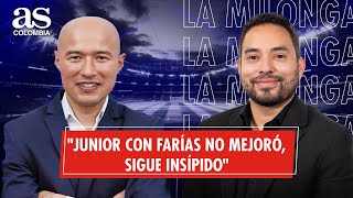 quotJunior con Farías no mejoró sigue insípido es un tiro al airequot LaMilonga con Bermúdez y Arce [upl. by Aridni]