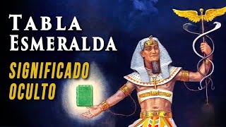 Significado Oculto de la Tabla Esmeralda de Hermes Trismegisto [upl. by Nanek]