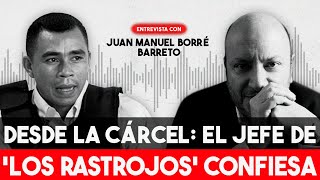 Habla jefe de Los Rastrojos quotDesde la cárcel ordeno qué se hace o noquot [upl. by Norab]