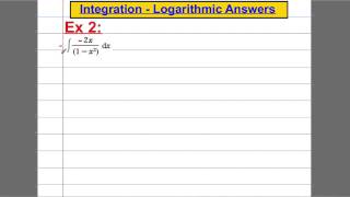 Integration 5  Logarithmic Results C4 Maths ALevel [upl. by Jennie]