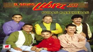 Grupo Libra Mix De Rancheras [upl. by Lyrred495]