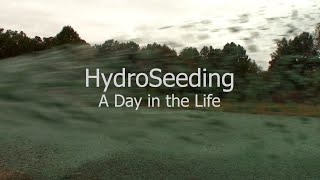 HydroSeeding ADayInTheLife [upl. by Curry570]