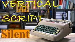 Typewriter Video Series Episode 374 Vertical Script Silent [upl. by Ihc]