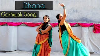 Dhana  Garhwali  Kumauni  Pahadi Song  Dhana Dhana Song Presenddancer kumaunisong [upl. by Akeit]