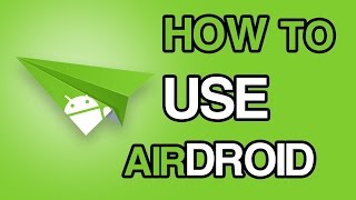 HOW TO USE AIRDROID TUTORIAL [upl. by Hardden427]