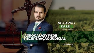 Agrogalaxy pede recuperação judicial [upl. by Akihdar541]