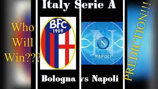 BOLOGNA VS NAPOLI PREDICTION  ITALY SERIE A 2019 [upl. by Nrevel]