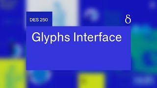 Intro to Glyphs App 3 Interface  Type Design Masterclass Freebie [upl. by Mercy]