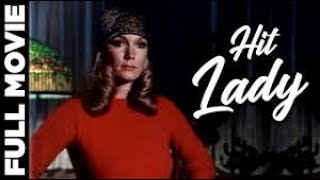 Hit Lady 1974 Full Movie Yvette Mimieux Joseph Campanella [upl. by Yddet]