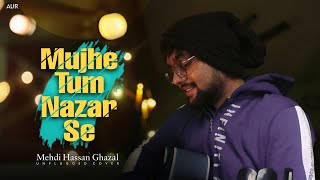 Mujhe Tum Nazar Se Gira To Rahe Cover  Mehdi Hassan Ghazal  Arghadip Urf Raj ghazal mehdihassan [upl. by Candace]