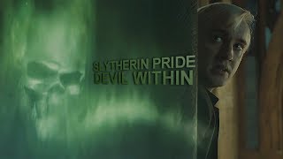 Slytherin Pride  The Devil Within [upl. by Refinnej]