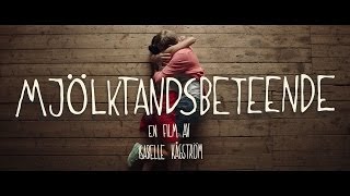 Mjölktandsbeteende  Officiell Trailer [upl. by Hannon]