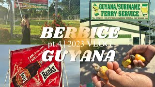 BERBICE pt4  GUYANA 2023 VLOG  CORENTYNE SKELDON  GUYANASURINAME FERRY SERVICE [upl. by Niwdla]