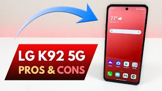 LG K92 5G  Pros and Cons [upl. by Arramat]