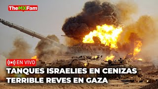 TERRIBLE REVES PARA ISRAEL EMBOSCADA DESTRUYE SUS BLINDADOS EN GAZA  TheMXfam [upl. by Lewan171]