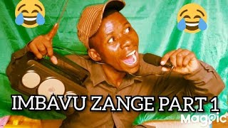 IMBAVU ZANGE PART 1 umva Zankuru zisekeje cyaneshortvideo video funny viralvideotrending [upl. by Anidualc]