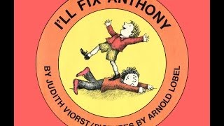 Ill Fix Anthony by Judith Viorst Grandma Anniis Storytime [upl. by Jak]