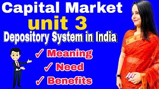 depository system in india  meaning of depository  need and benefits  capital market unit 3  bba [upl. by Vladimar]