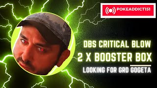 2 booster boxes of DBS Critical Blow Looking for Gogeta GDR [upl. by Sigrid]