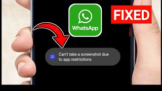 Cant take screenshot due to app restrictions whatsapp 2024  How to take a screenshot of WhatsApp [upl. by Dorraj836]