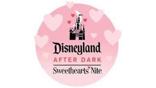 Disneyland Sweethearts Nite 2023 Highlights [upl. by Felten]