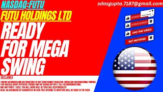 READY FOR MEGA SWING  FUTU STOCK ANALYSIS  FUTU HOLDINGS STOCK [upl. by Nrol]