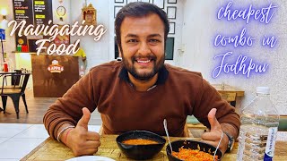 Cheapest Combo 🤤 Jodhpur street food  Navigating Food 🔥 [upl. by Iblehs]